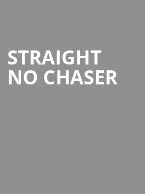 Straight No Chaser at O2 Shepherds Bush Empire